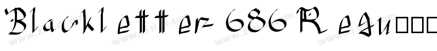 Blackletter 686 Regu字体转换